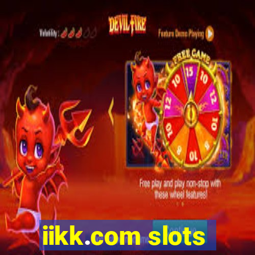 iikk.com slots